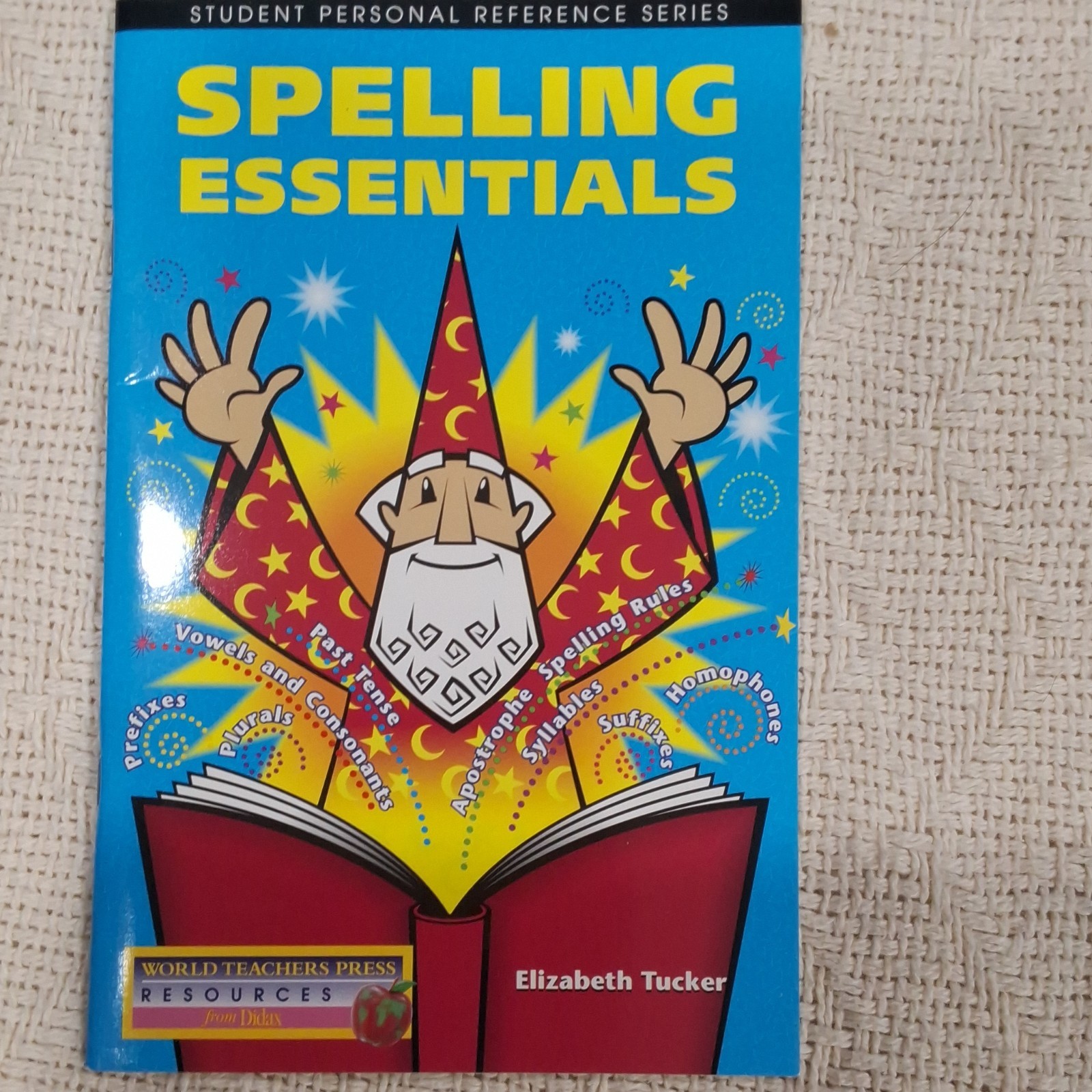 Spelling Essentials Student Personal Reference Series Revised PB Tucker 2001 64p