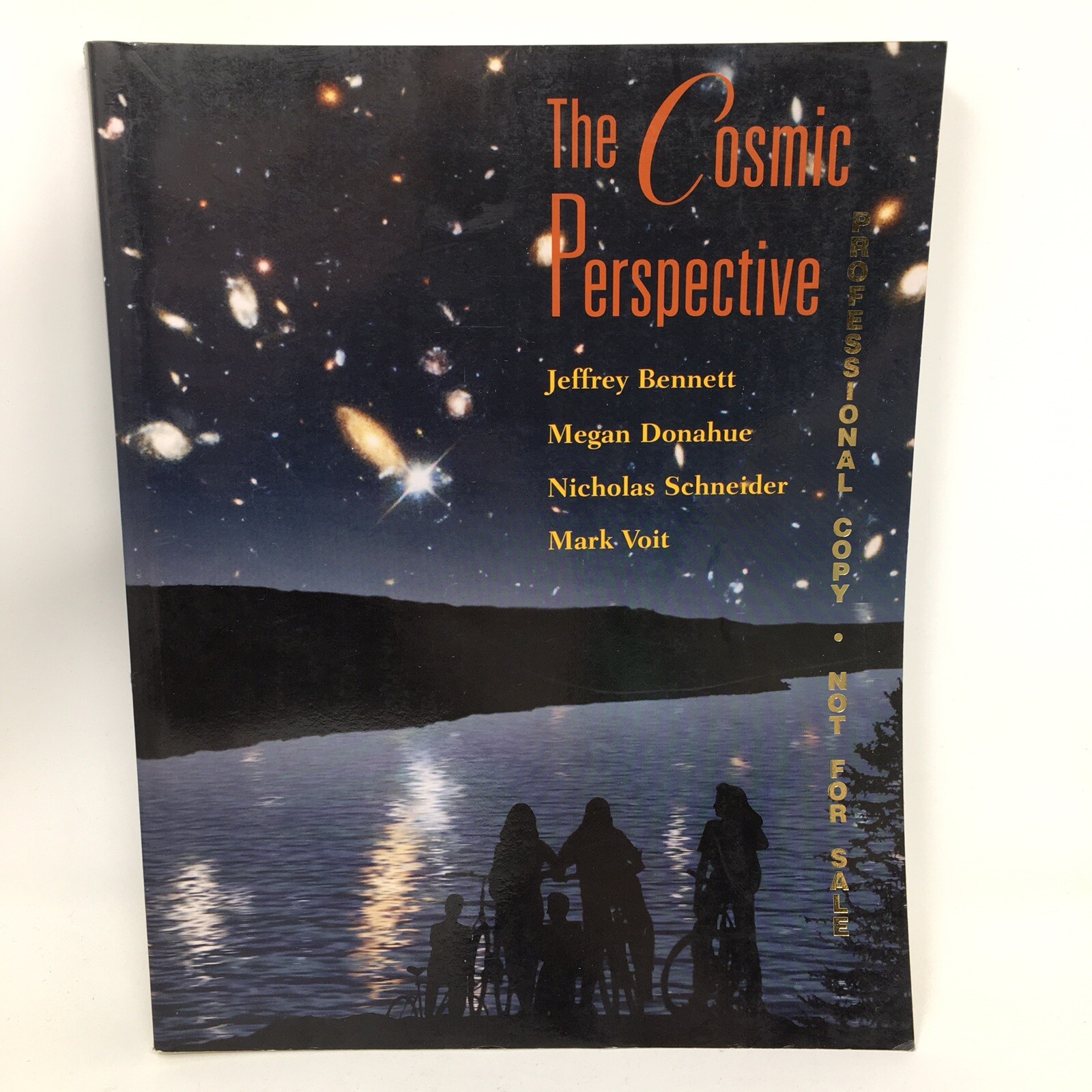 The Cosmic Perspective Signed by Mark Voit , Donahue Bennett Schneider Astronomy