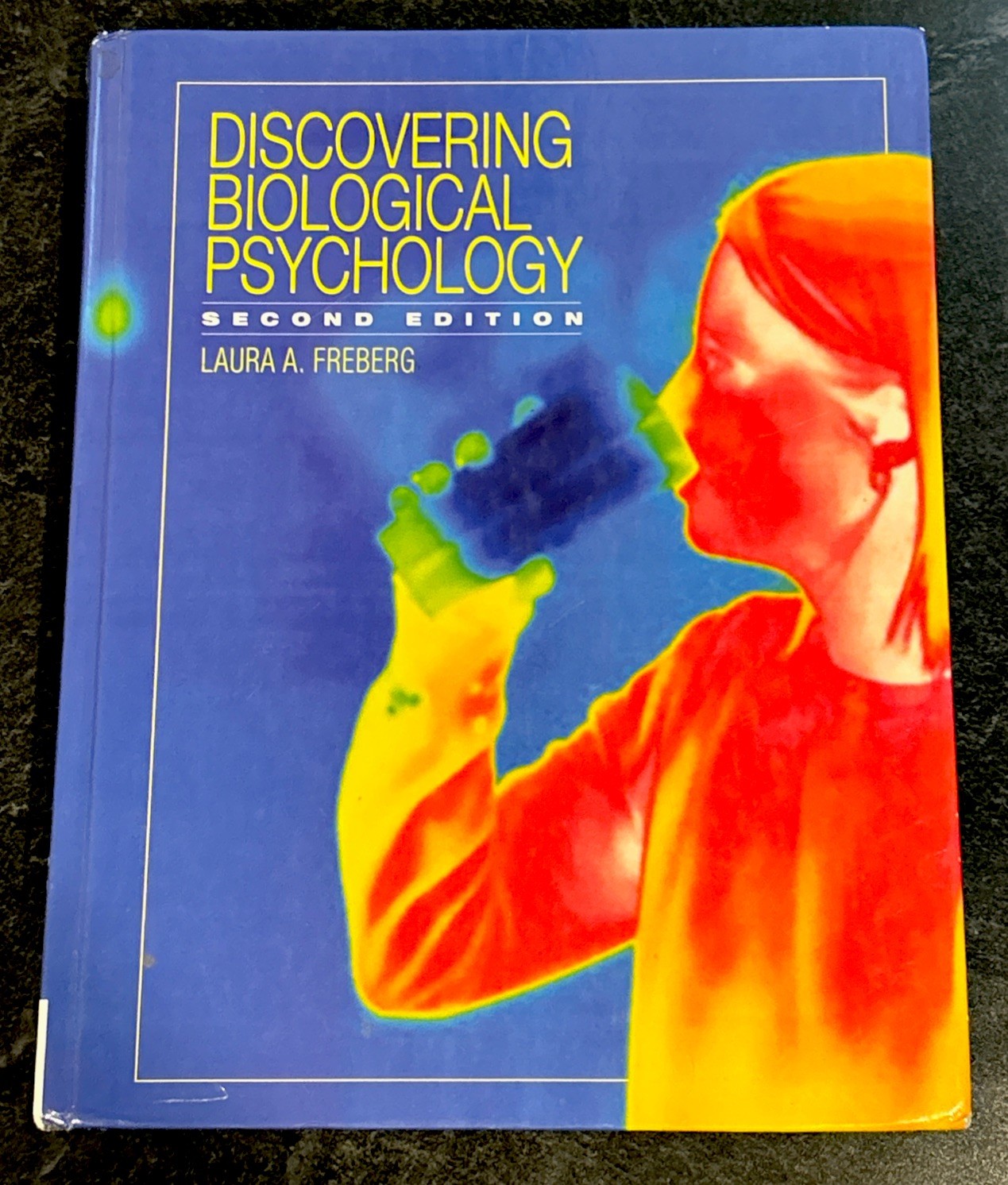 Discovering Biological Psychology (PSY 381 Physiological Psychology)