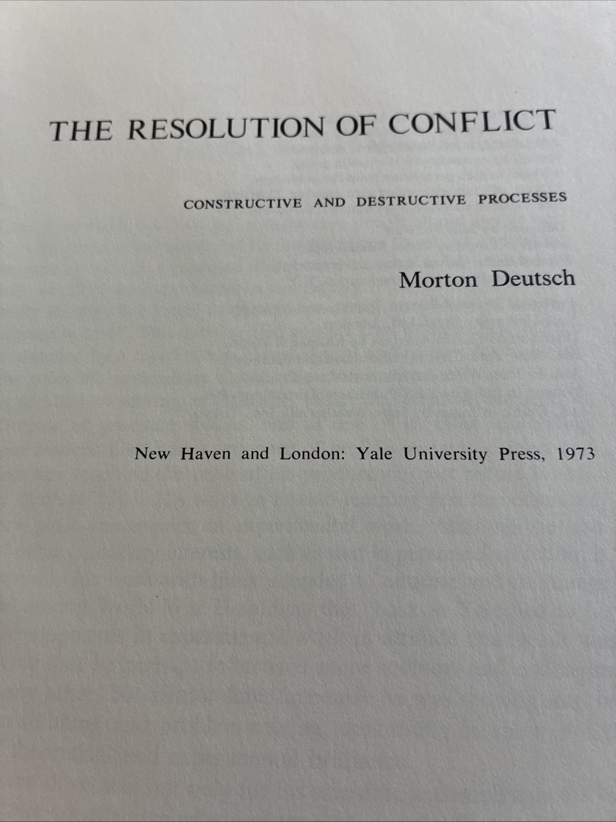 The Resolution of Conflict (1973) Morton Deutsch Yale Univ Press SIGNED w/o DJ