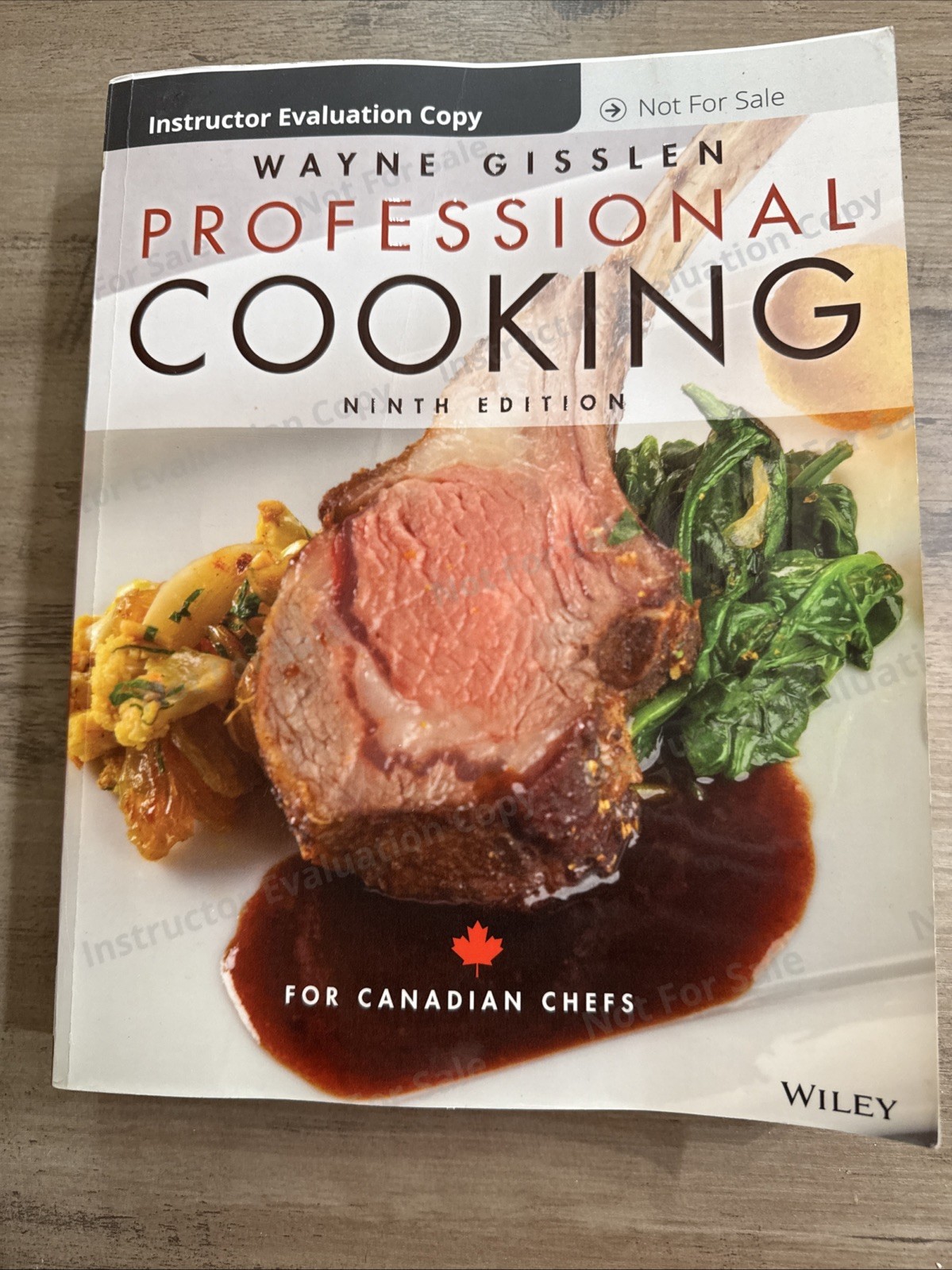 Professional Cooking, 9e Evaluation Copy by Wayne Gisslen For Canadian Chefs