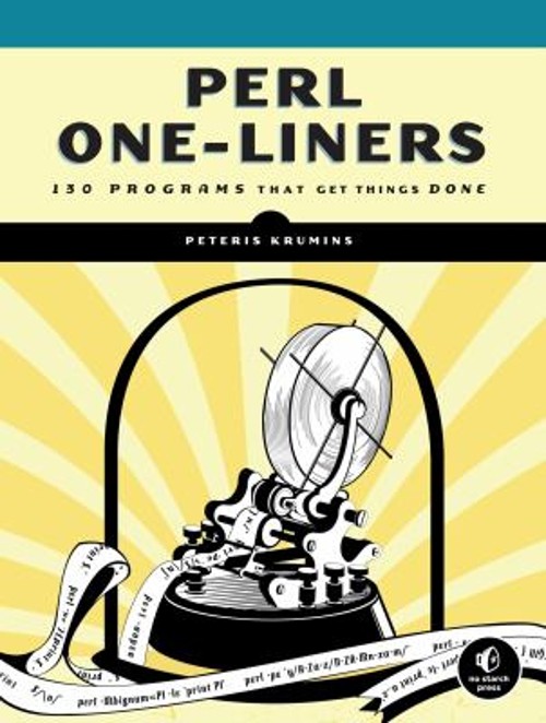 Perl One-Liners : 130 Programs That Get Things Done Paperback Pet