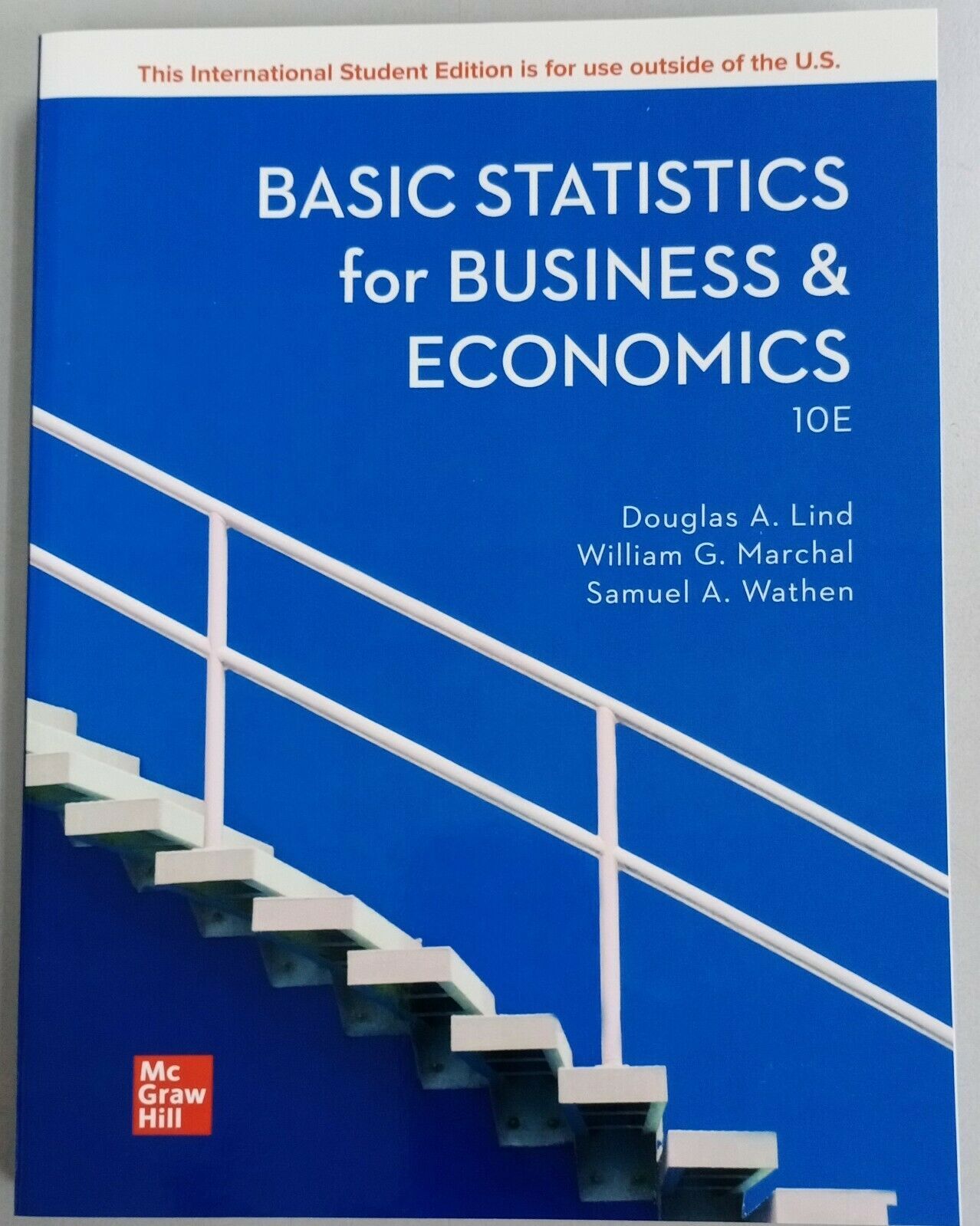 Basic Statistics for Business and Economics 10e by Douglas A. Lind Intl Edition