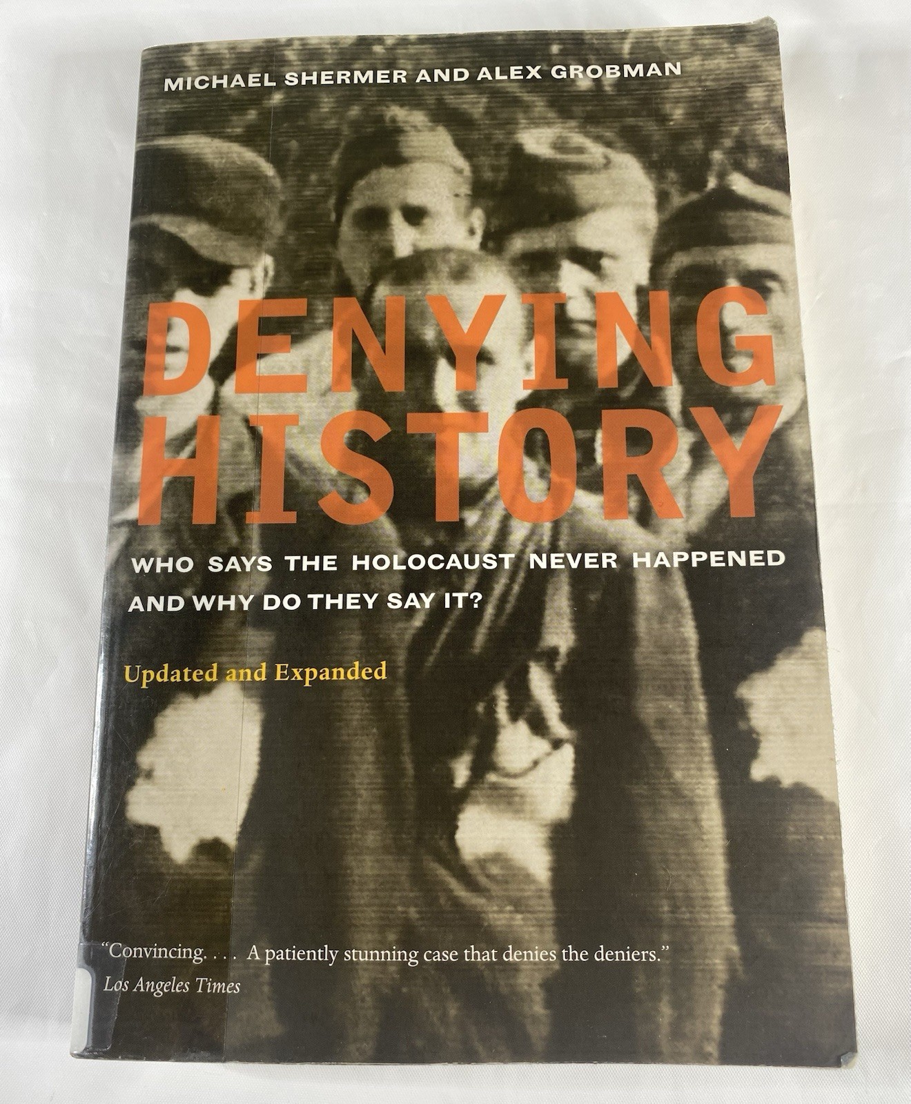 Denying History Holocaust Michael Shermer Alex Grobman Ex Library