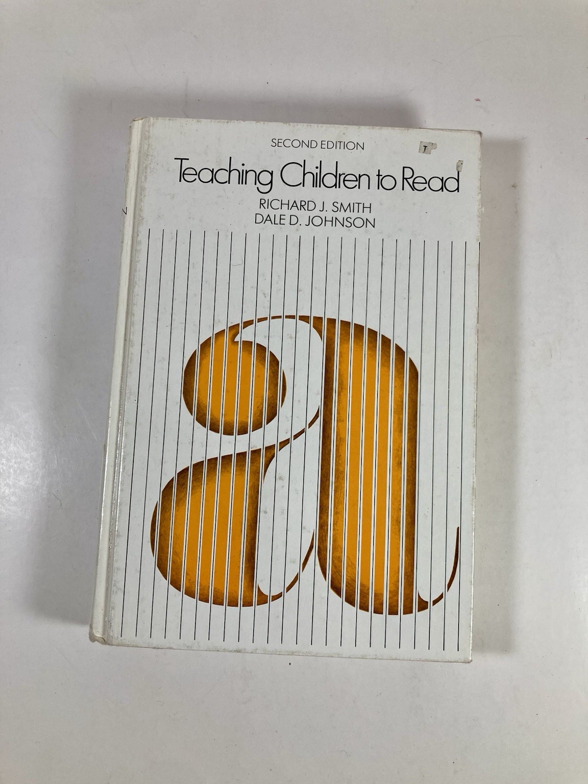 Teaching Children to Read: Smith, Richard John, Johnson, Dale D. 2nd Edition