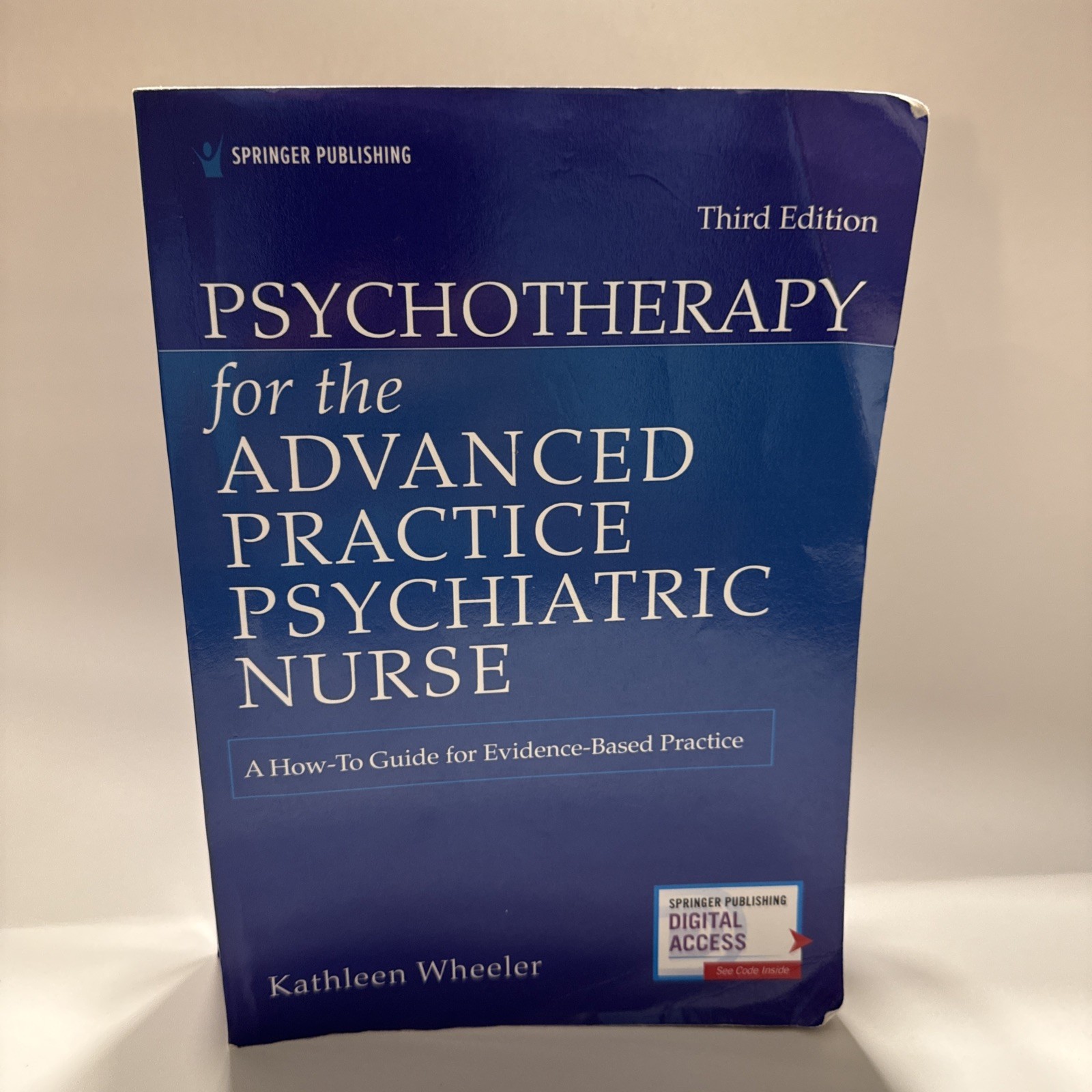 Psychotherapy for the Advanced Practice Psychiatric Nurse 3rd Ed INCLUDES CODE
