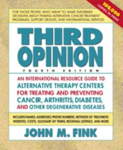 Third Opinion : An International Resource Guide to Alternative Th