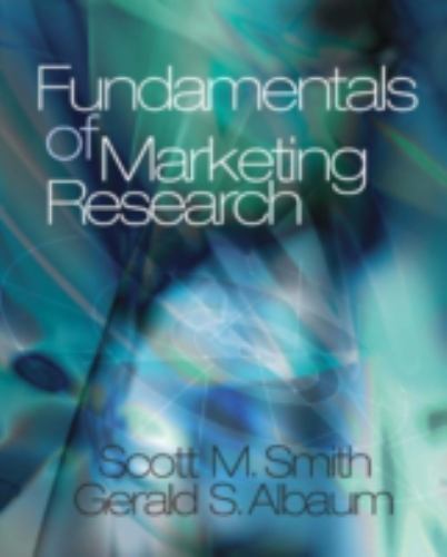 Fundamentals of Marketing Research by Smith, Scott M.; Albaum, Gerald S.