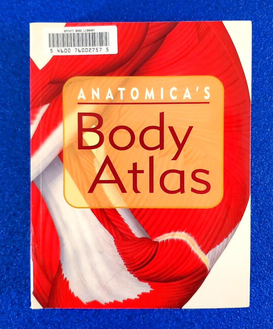 ANATOMICA’S BODY ATLAS HUMAN MEDICAL REFERENCE BOOK PAPERBACK CLASSIC MUST HAVE