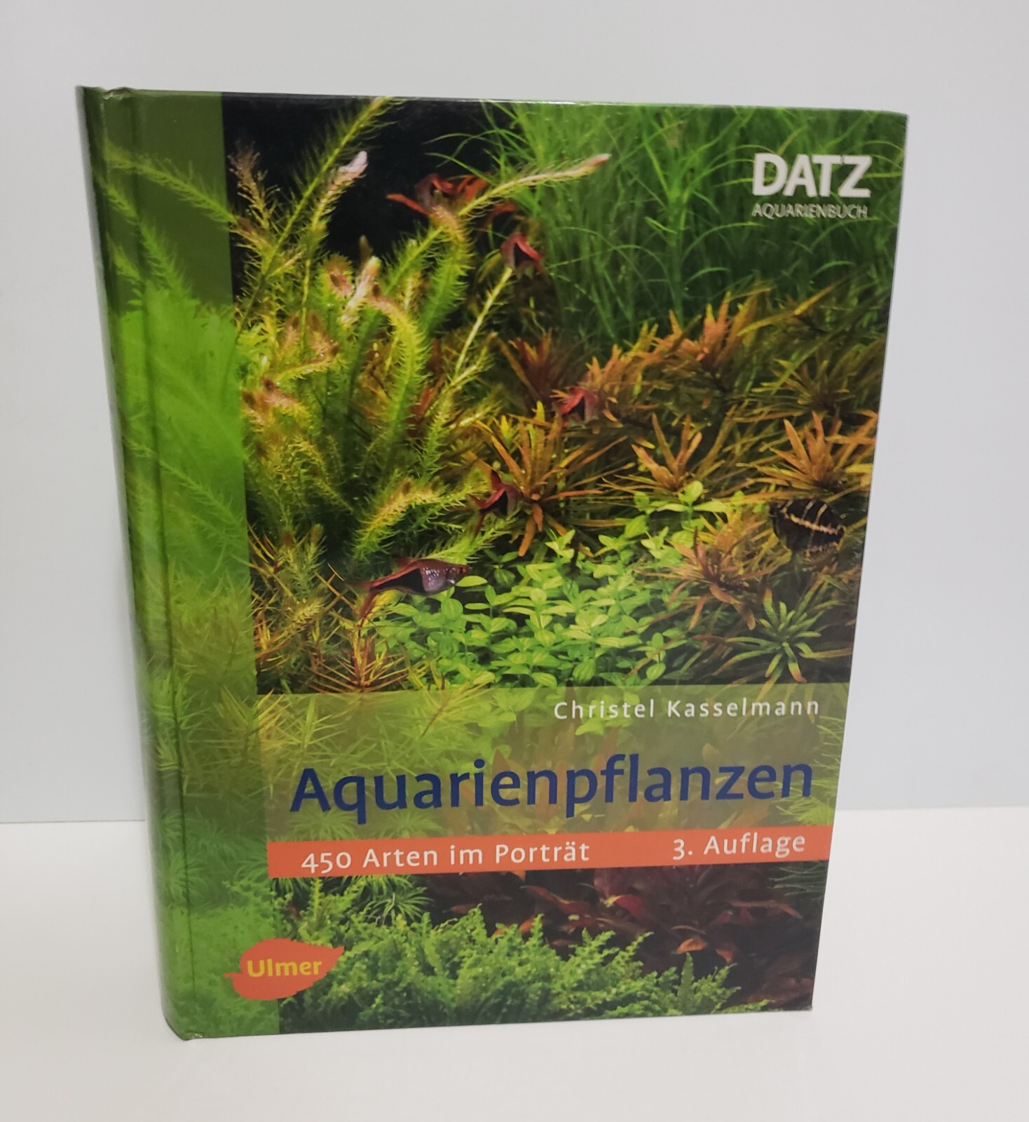 Aquarienpflanzen: 450 Arten im Porträt (German Language Advanced Aquarium Book)