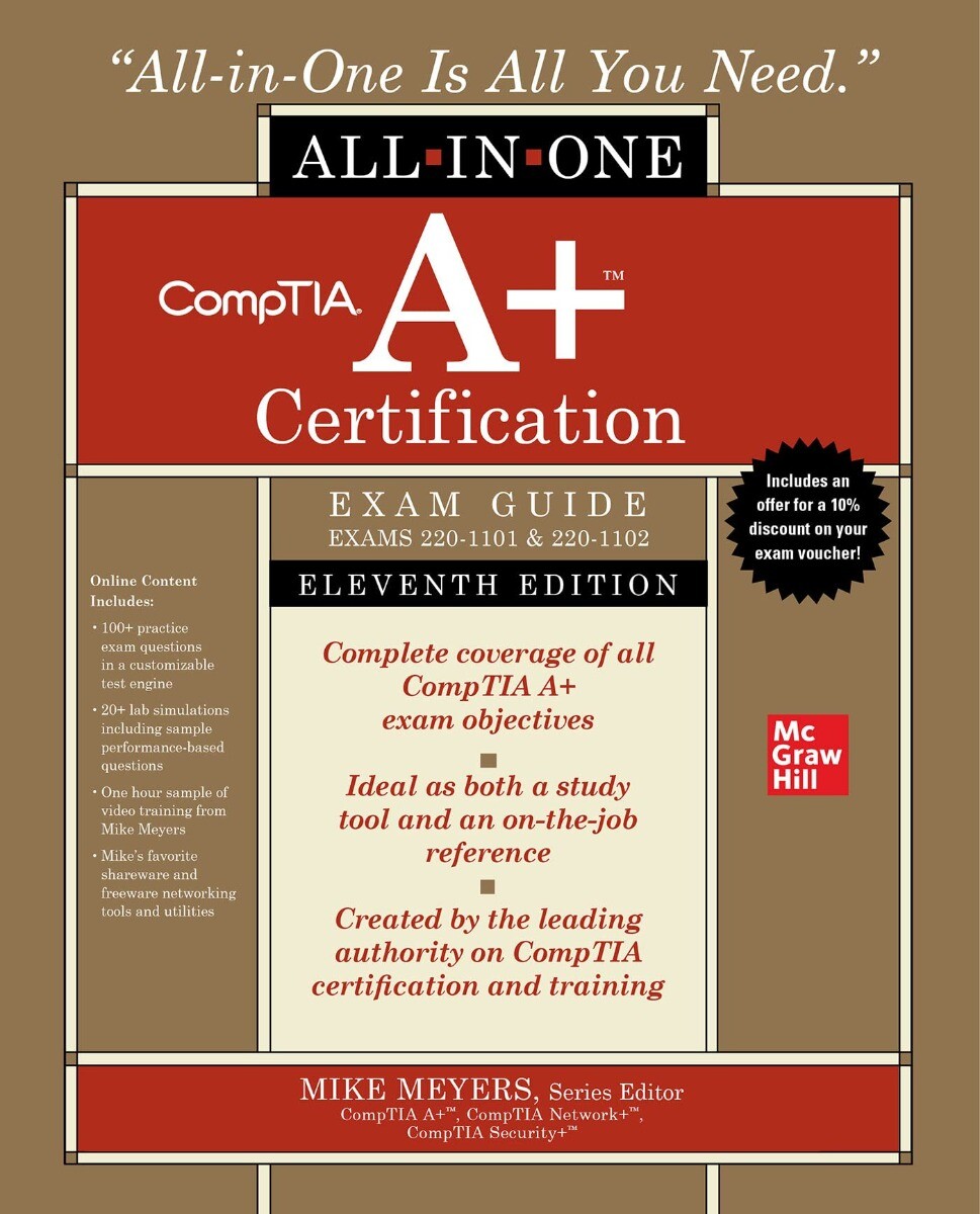 CompTIA A+ Certification All-in-One Exam Guide, Eleventh Edition (Exams 220-1…