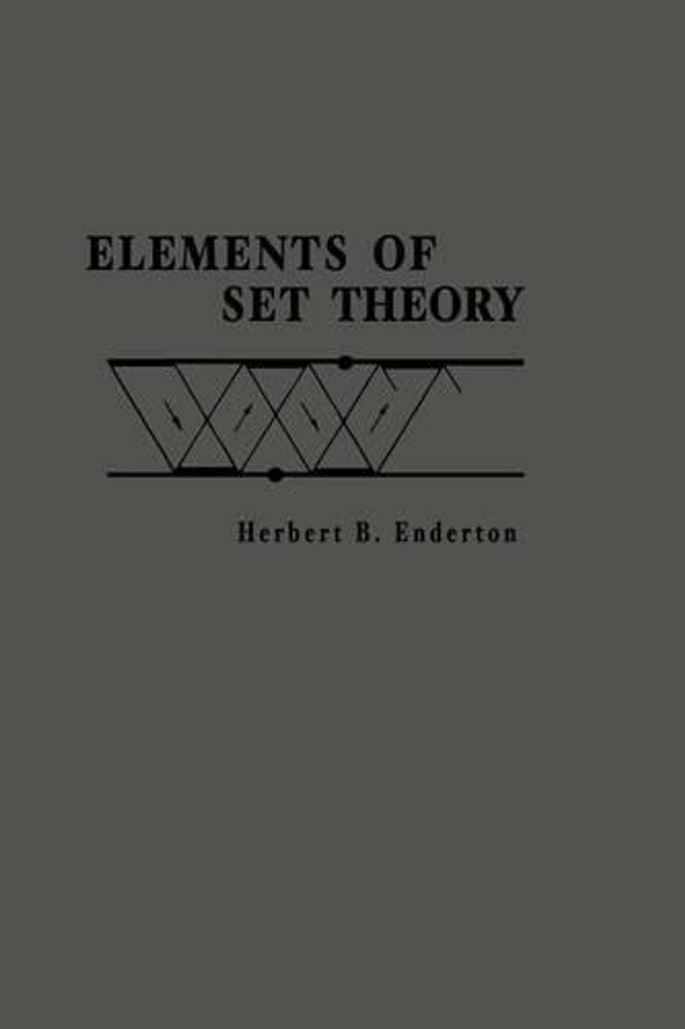 Elements of Set Theory by Herbert B. Enderton (English) Hardcover Book
