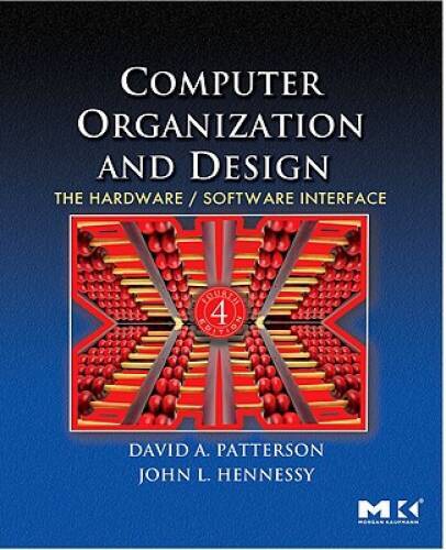 Computer Organization and Design, Fourth Edition: The Hardware/Softw – VERY GOOD