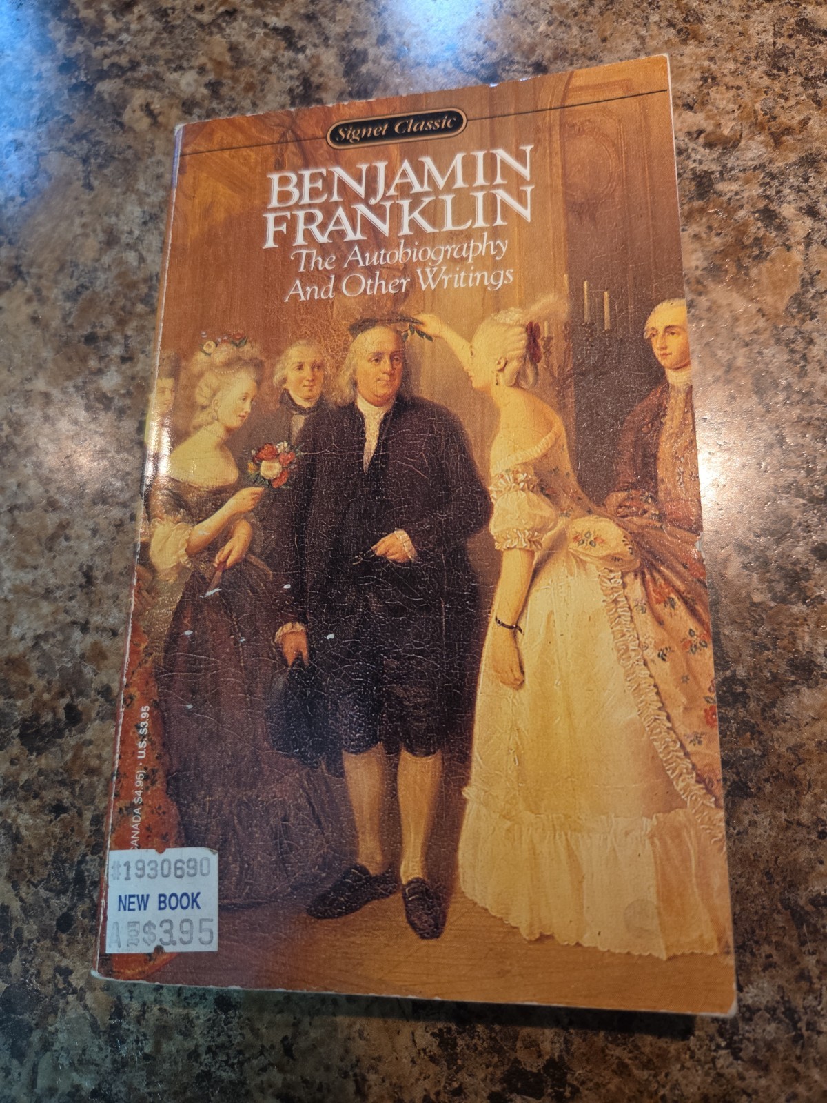 Benjamin Franklin: The Autobiography and Other Writings (Signet Classics) (P…