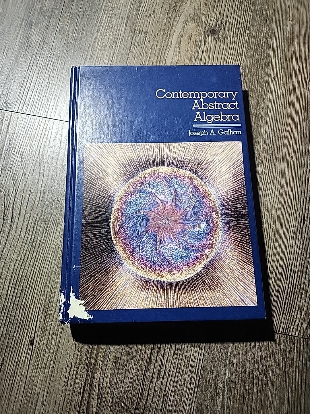 Contemporary Abstract Algebra Joseph A. Gallian Hardcover 1986