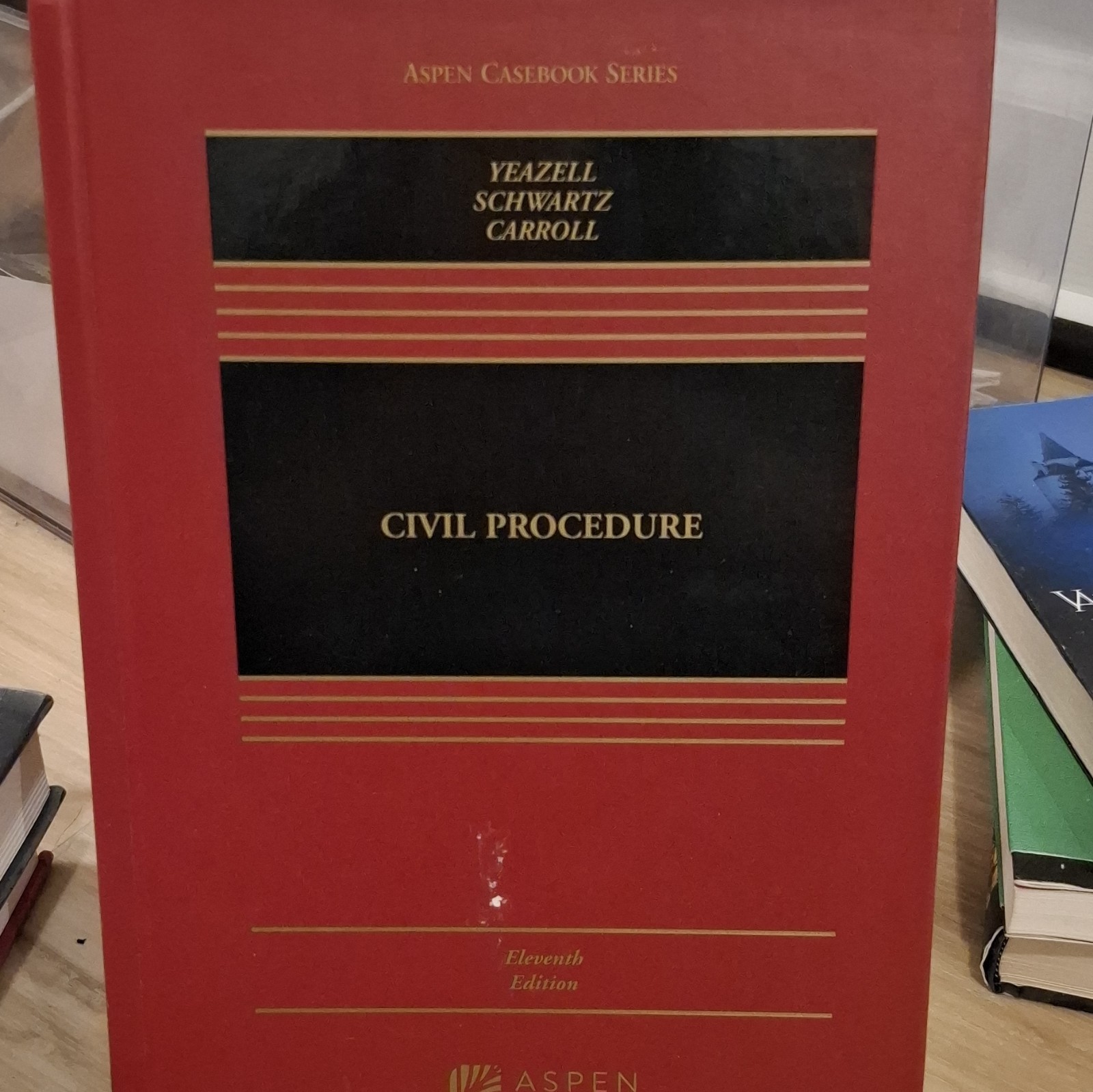 Aspen Casebook Series Civil Procedure 11th Ed Hardcover Yeazell Schwartz Carroll