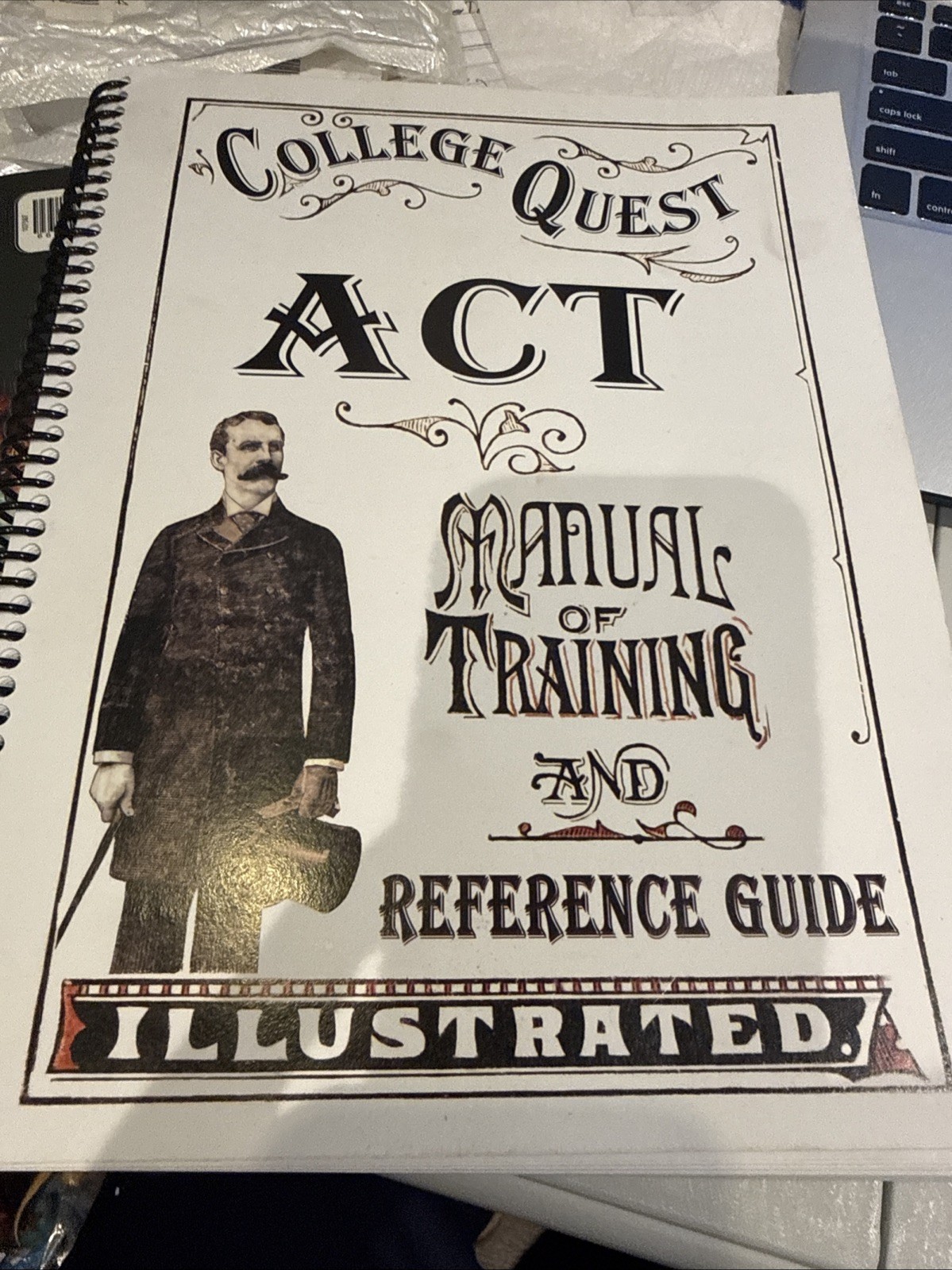 College Quest ACT Manual Of Training And Reference Guide