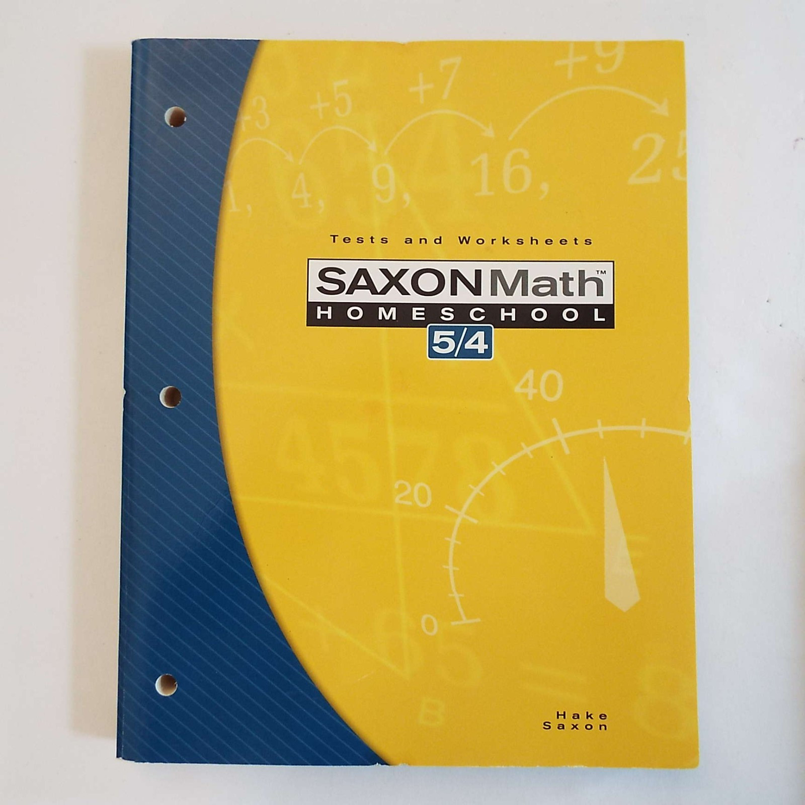Saxon Math Homeschool 5/4: Tests and Worksheets 3rd Edition 2004