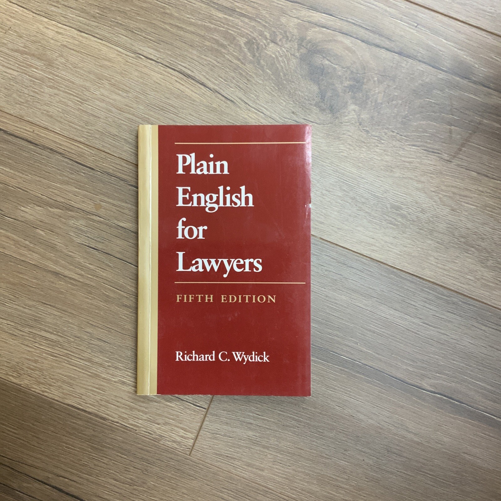 Plain English for Lawyers by Richard C. Wydick (1994, Trade Paperback)