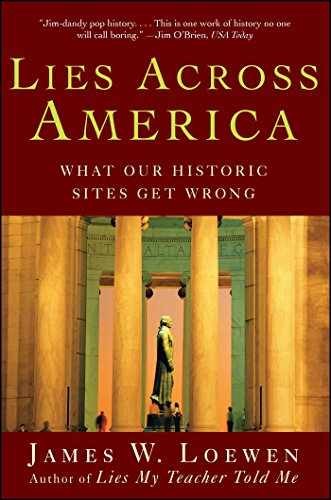 Lies Across America: What Our – Paperback, by Loewen James W. – Acceptable n