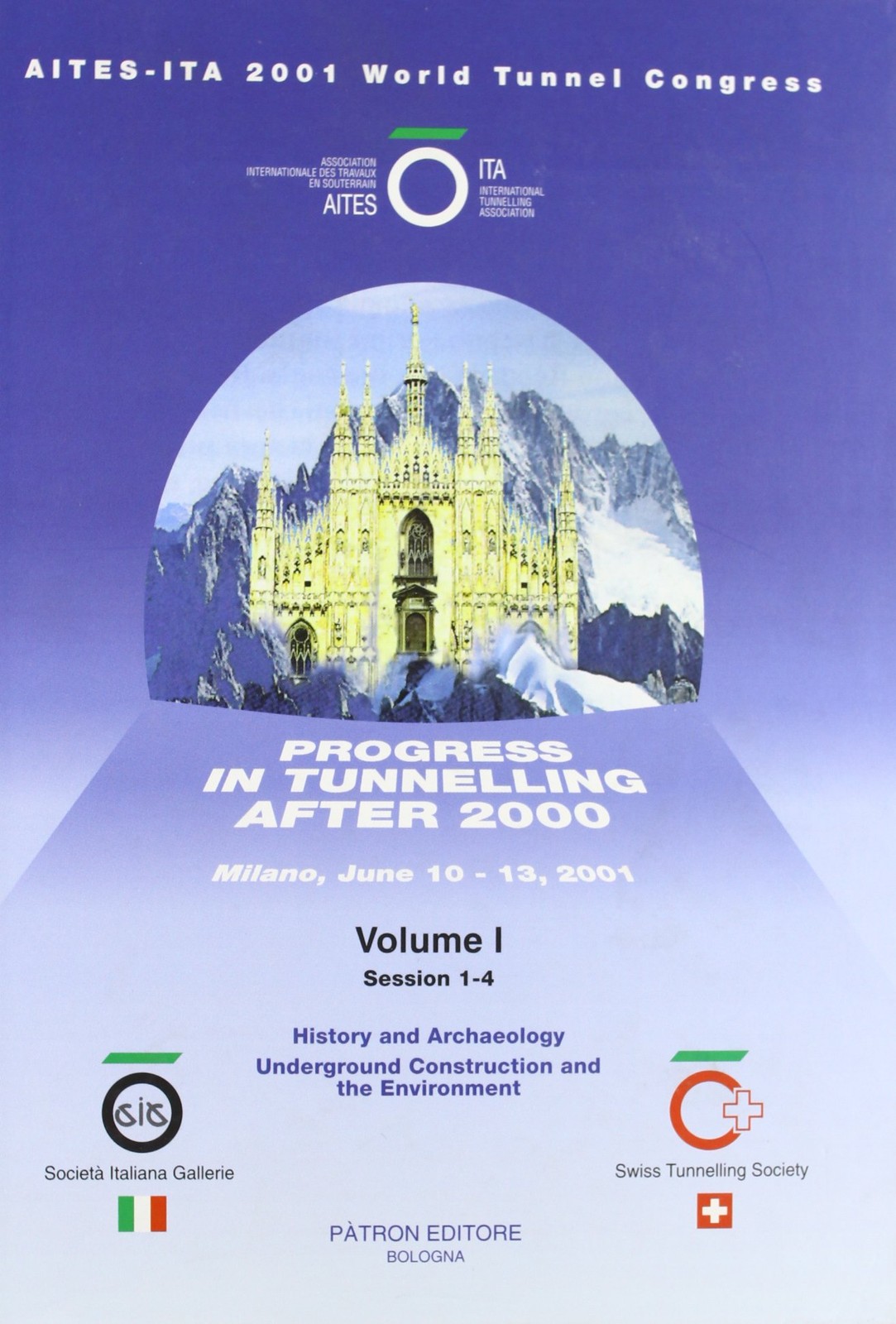 Progress in Tunnelling After 2000