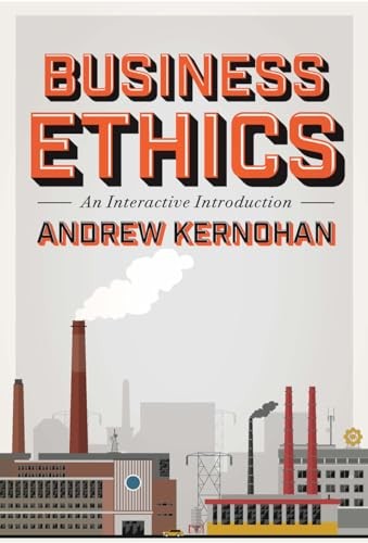 Business Ethics : An Interactive Introduction