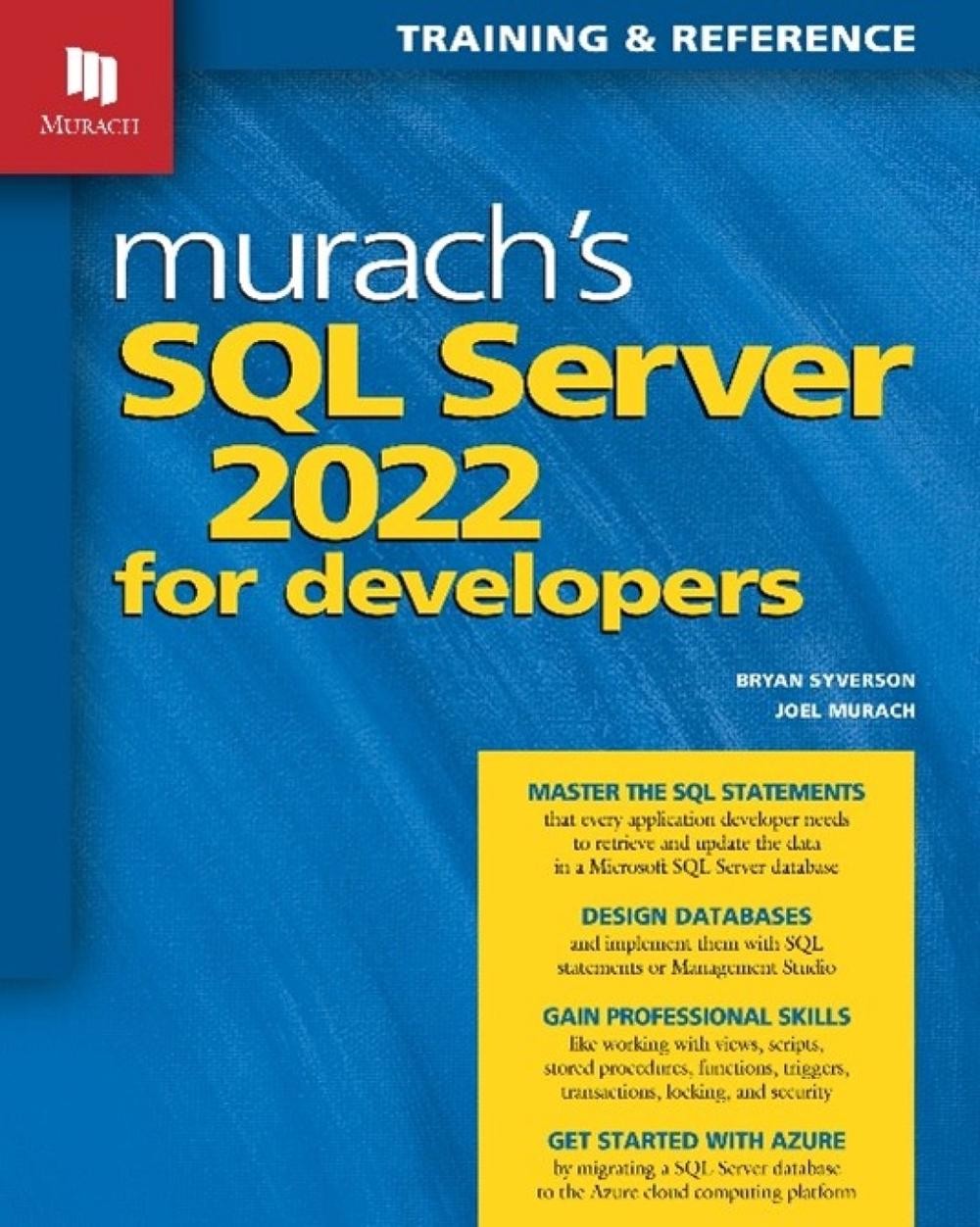 Murach’s SQL Server 2022 for Developers by Bryan Syverson Paperback Book