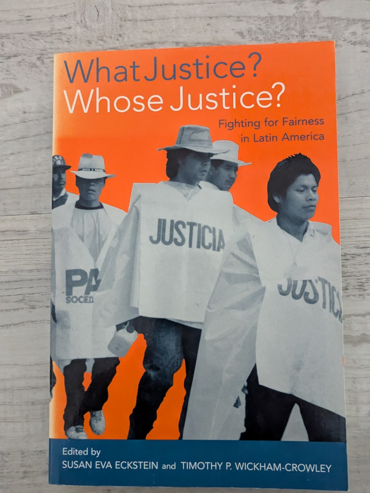 What Justice? Whose Justice? Fairness in Latin America; S. Eckstein – PB/VG+
