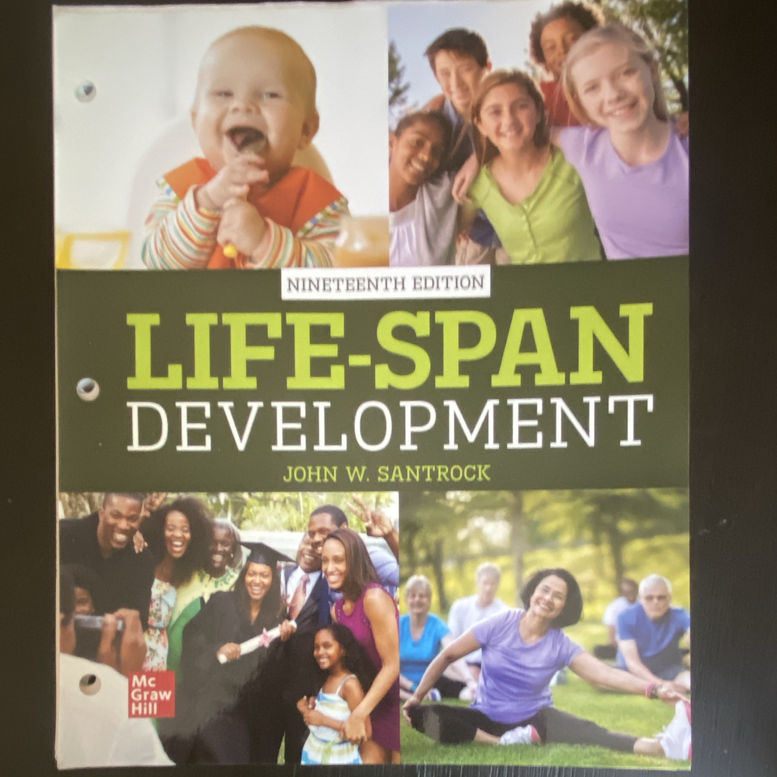 McGraw Hill Life-Span Development 19th Ed John W. Santrock Connect Loose-Leaf