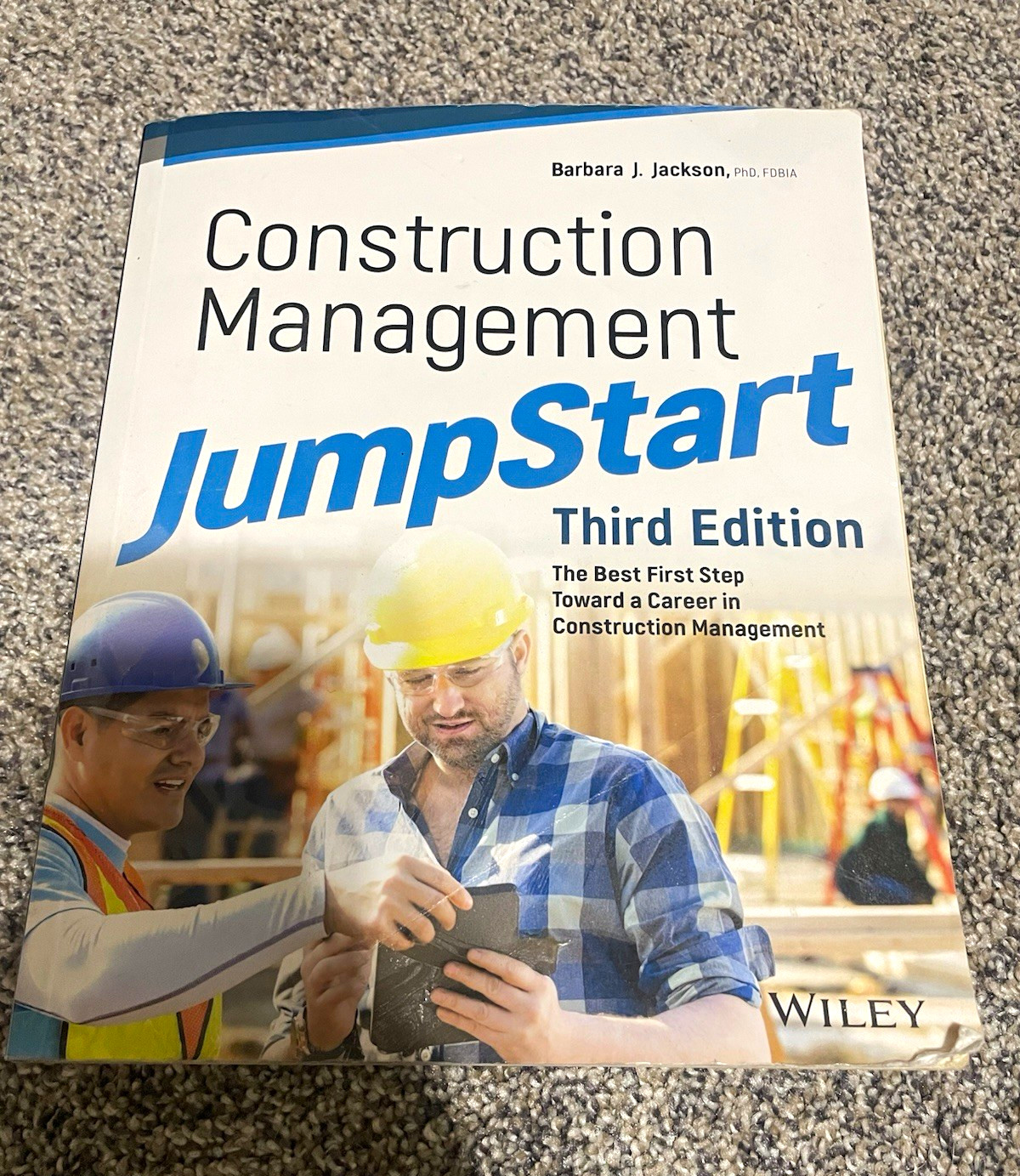 Construction Management JumpStart 3rd Ed Paperback Barbara J. Jackson Wiley 2020