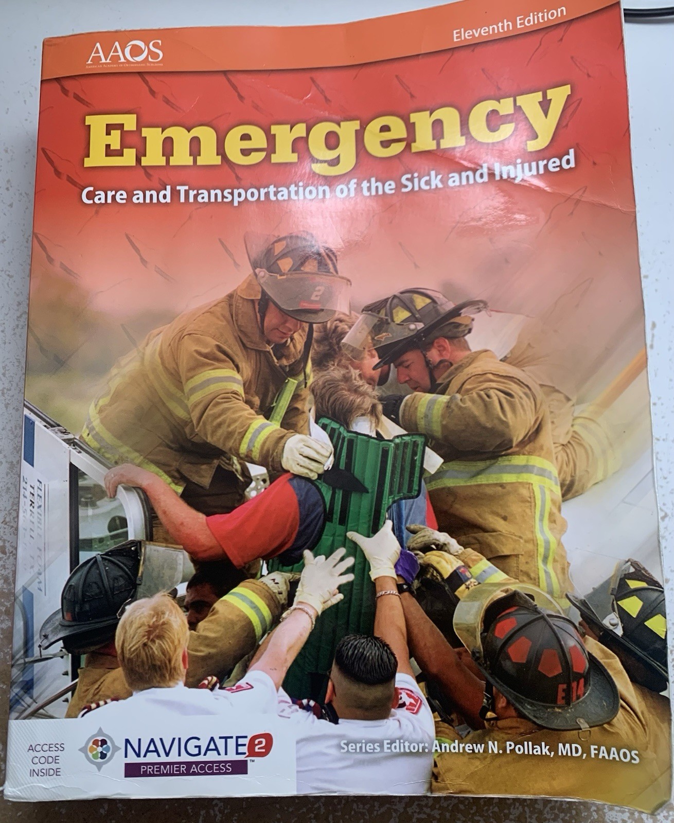 Emergency Care and Transportation of the Sick and Injured – Eleventh Edition