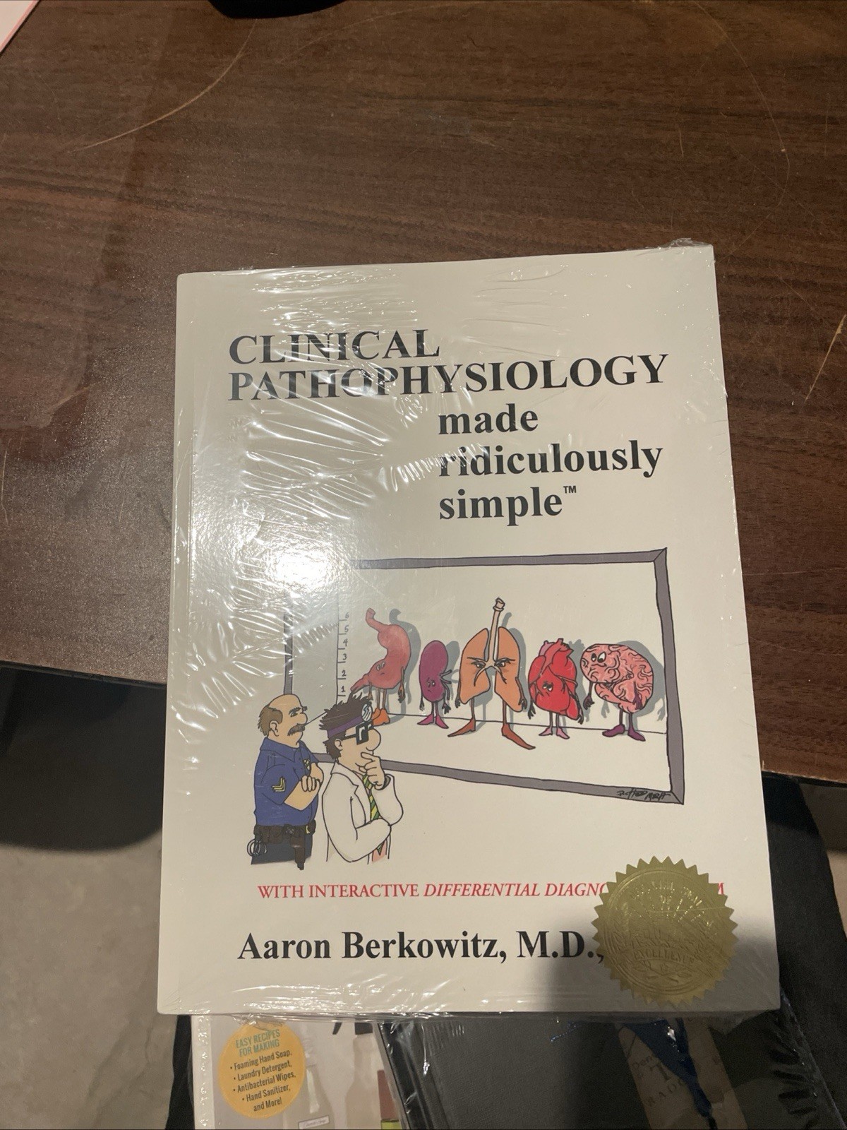 Clinical Pathophysiology Made Ridiculously Simple by Aaron Berkowitz
