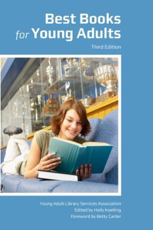 Best Books for Young Adults Young Adult Library Services Associat