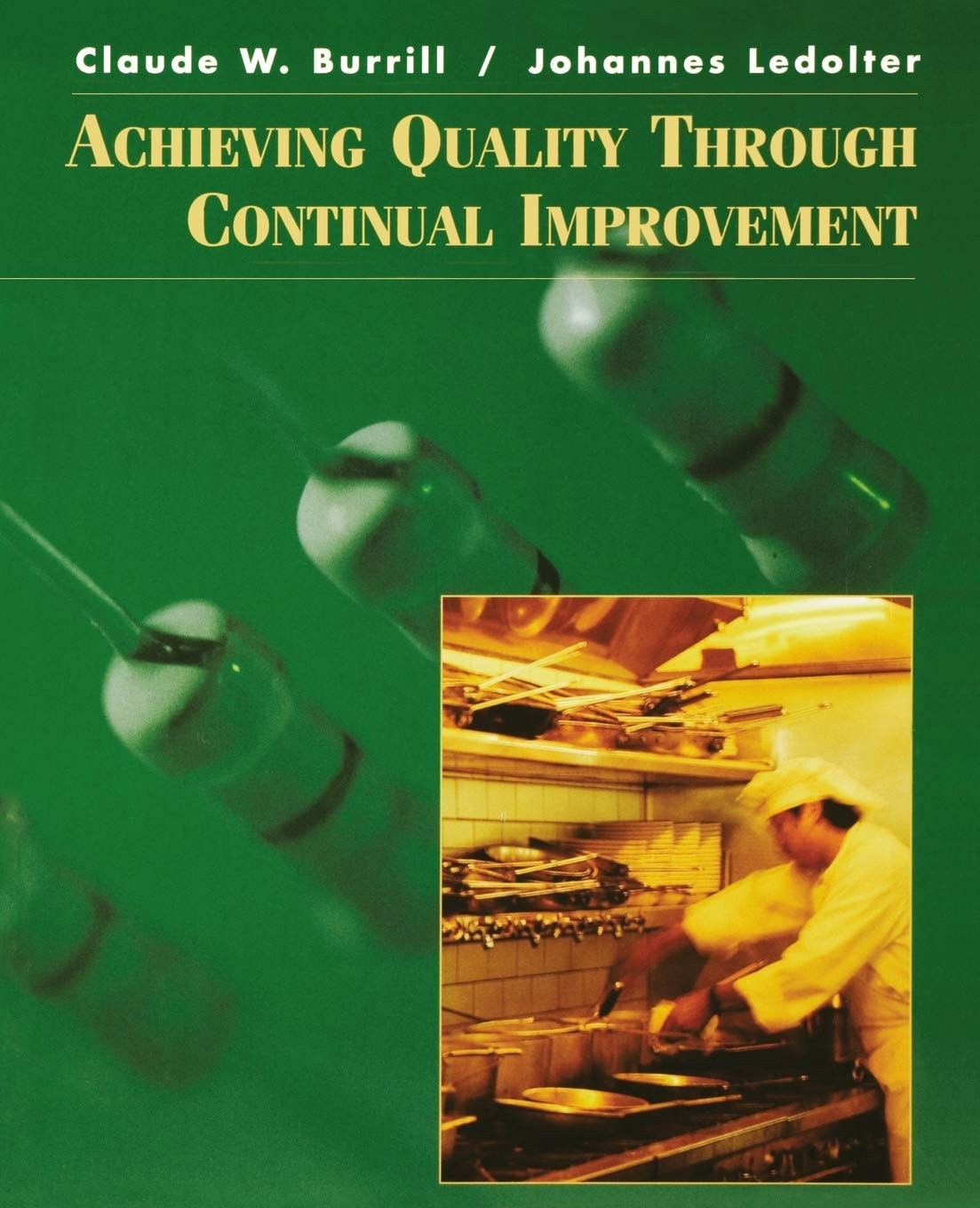 Achieving Quality Through Continual Improvement (Spie Proceedings Series; 32…