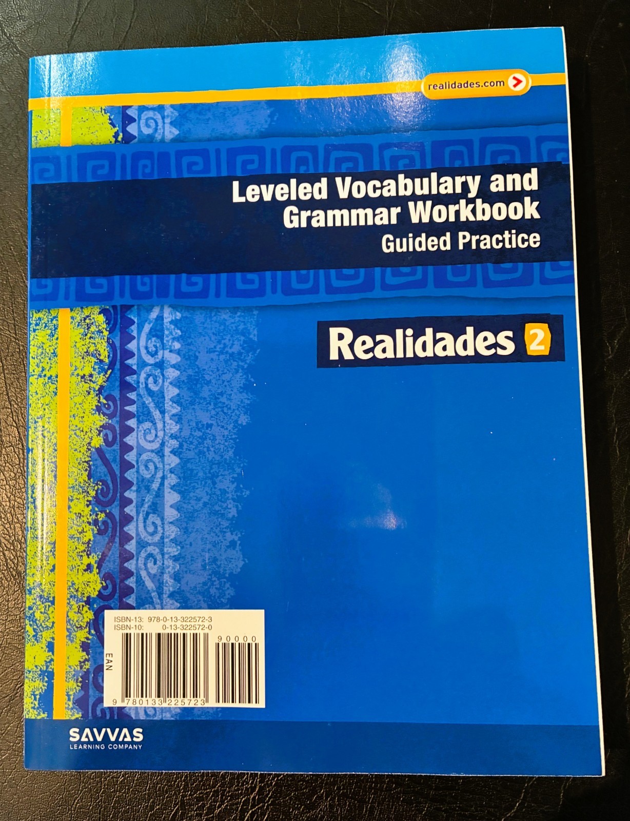 Spanish Realidades 2 Text and 2 Comprehensive Workbooks High School