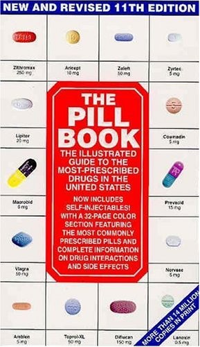 The Pill Book, Eleventh Edition by Silverman, Harold M.