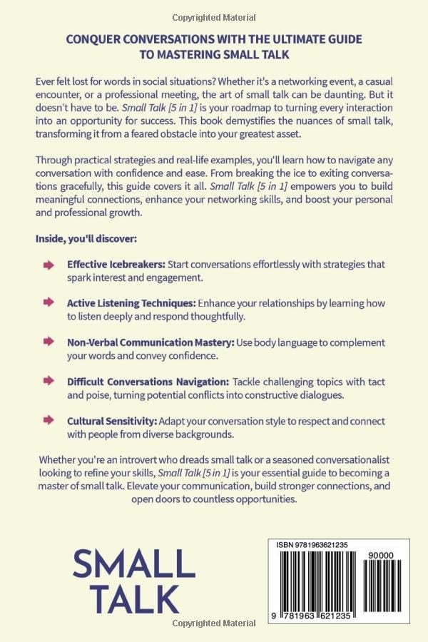 Small Talk: 99 Techniques for Powerful Connections & Conversation Mastery