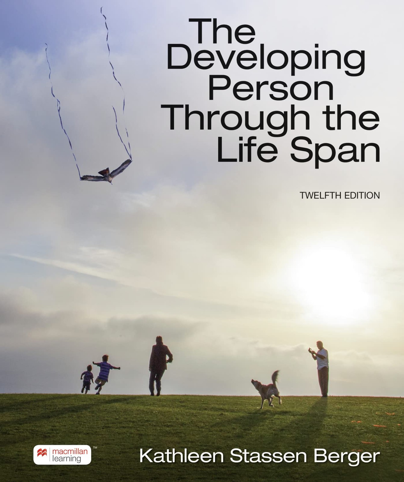 LOOSE-LEAF VERSION FOR THE DEVELOPING PERSON THROUGH THE LIFE SP… Kathleen Ber
