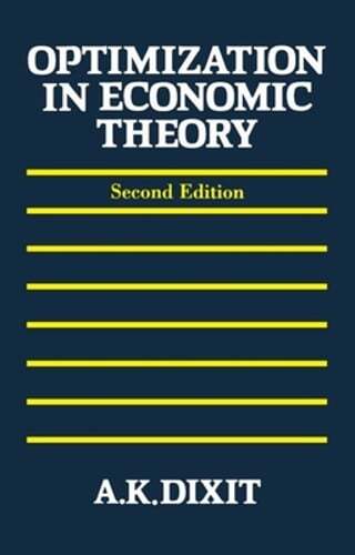 Optimization in Economic Theory by Avinash K Dixit: Used