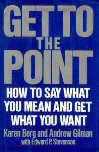 Get To the Point – Hardcover, by Berg Karen – Very Good b