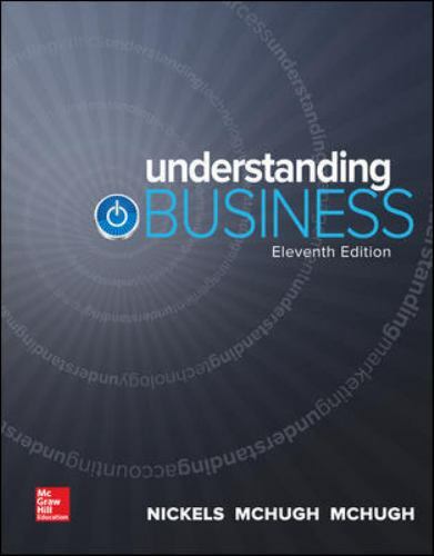 Understanding Business by James McHugh, William G. Nickels and Susan McHugh