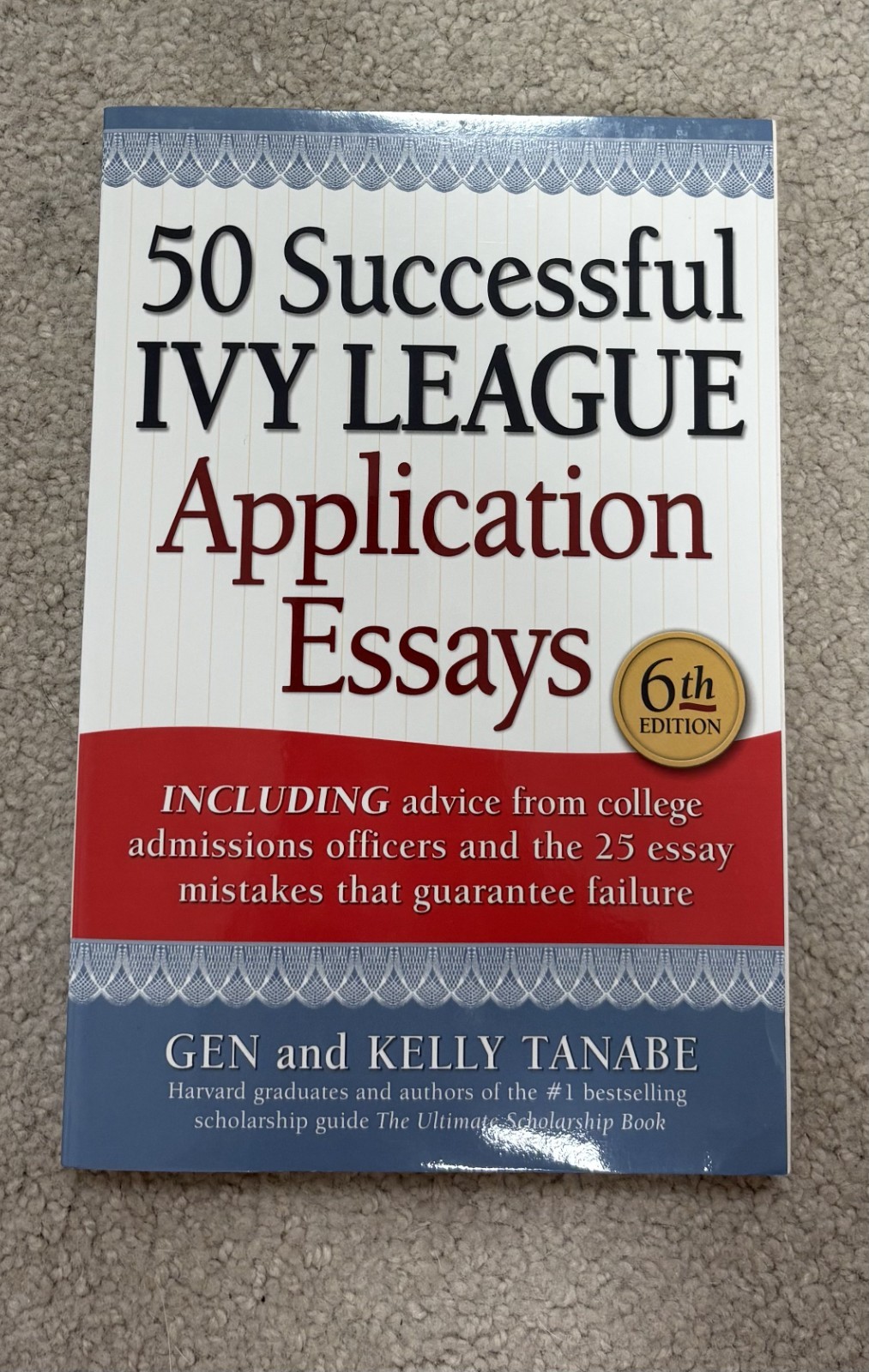 50 Successful Ivy League Application Essays by Tanabe and Kelly Tanabe (2023)