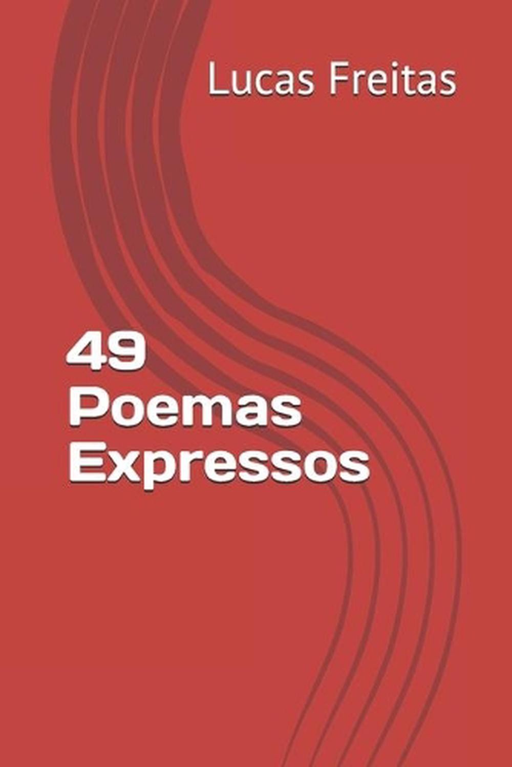 49 Poemas Expressos by Lucas Freitas (Portuguese) Paperback Book
