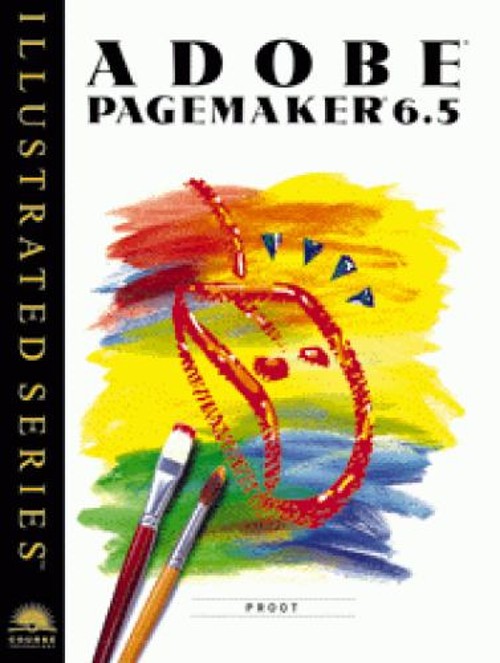 Adobe Pagemaker 6.5 Paperback Kevin G. Proot