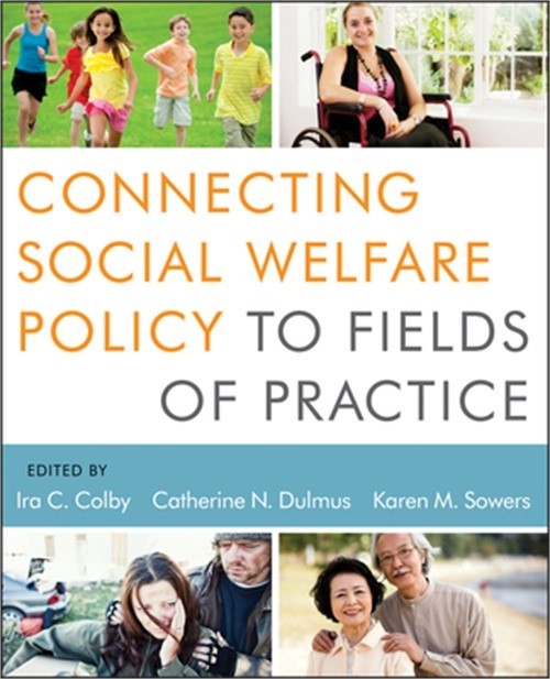 Connecting Social Welfare Policy to Fields of Practice (Paperback or Softback)