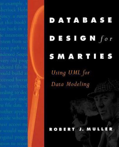 Database Design for Smarties: Using U- 9781558605152, paperback, Robert J Muller