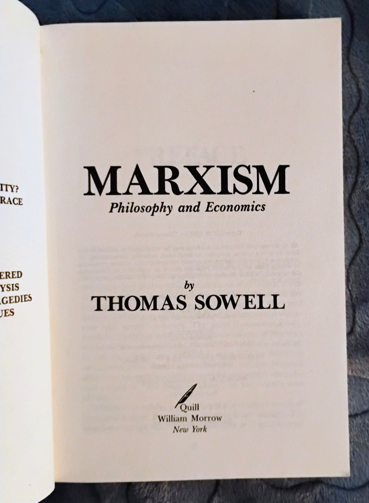 Marxism Philosophy and Economics by Thomas Sewell VG SC 1st Quail Edition 1985