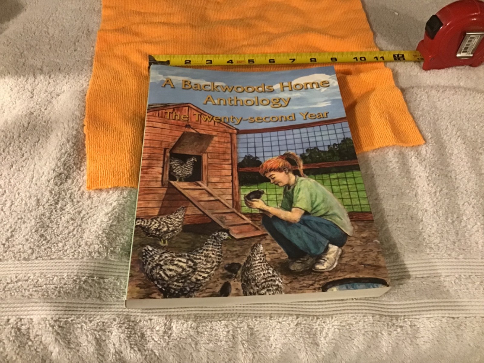 A Backwoods Home Anthology: The Twenty-second Year by Backwoods Home Magazine
