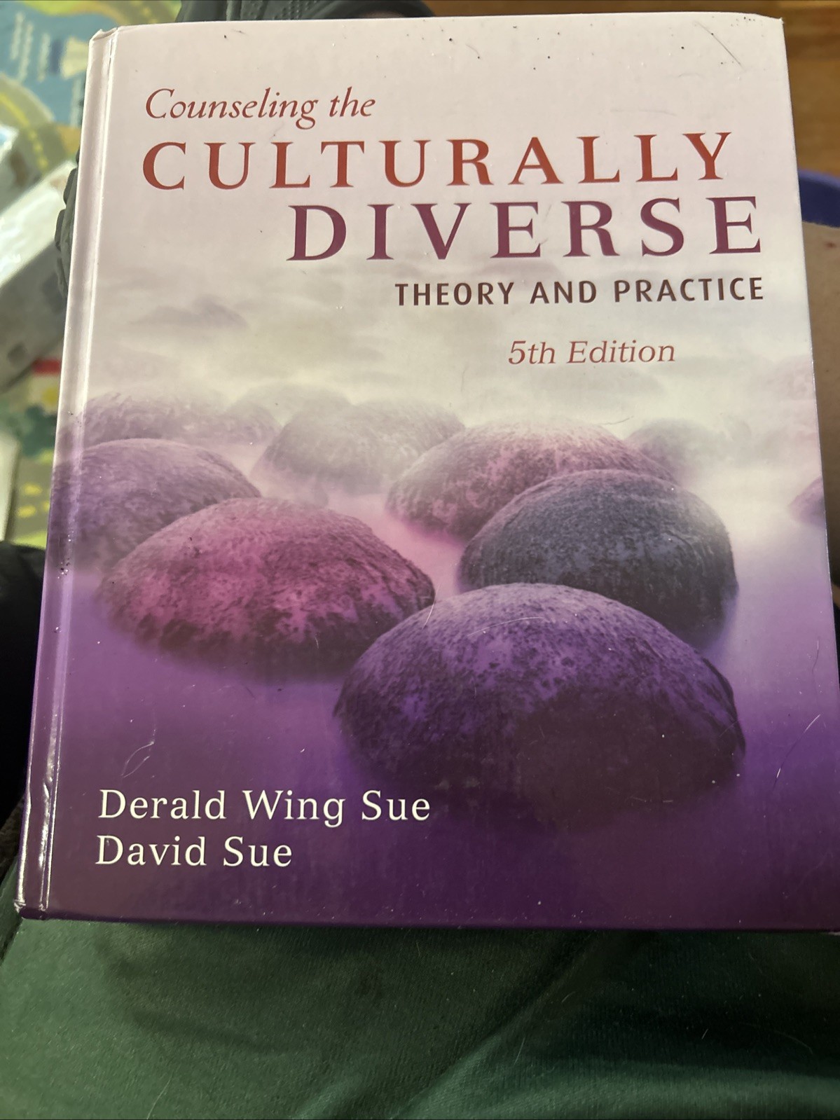 Counseling the Culturally Diverse : Theory and Practice by Derald Wing Sue…