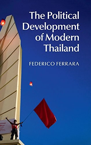 The Political Development of Modern Thailand By Ferrara, Federic